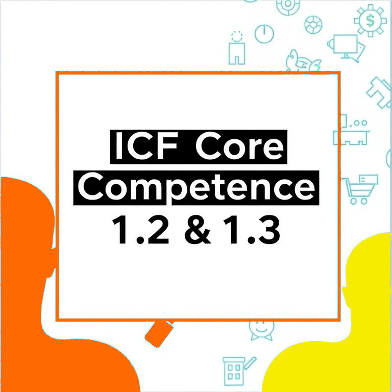 ICF 核心能力 1.2 與 1.3 線上課程《非會員友》